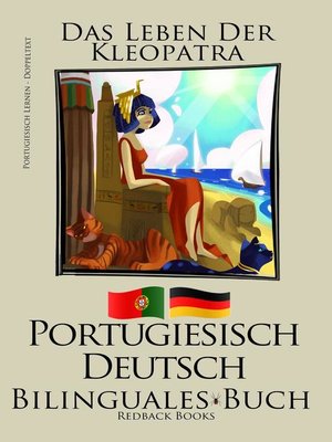 Portugiesisch Lernen--Bilinguales Buch (Portugiesisch--Deutsch) Das Leben der Kleopatra - ebook